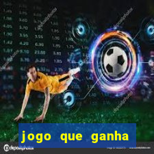 jogo que ganha dinheiro de verdade sem precisar depositar